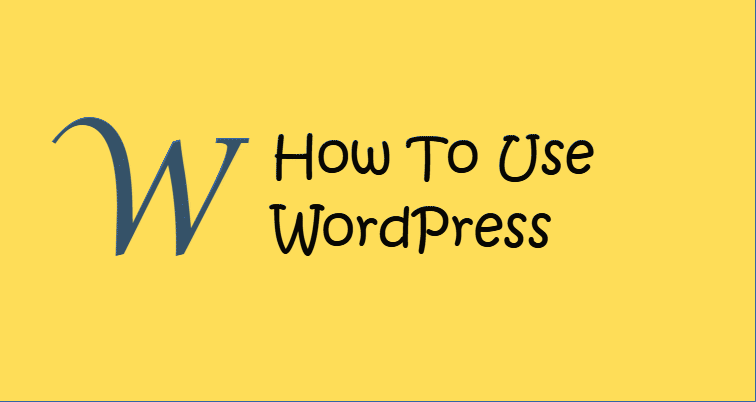 how to use wordpress