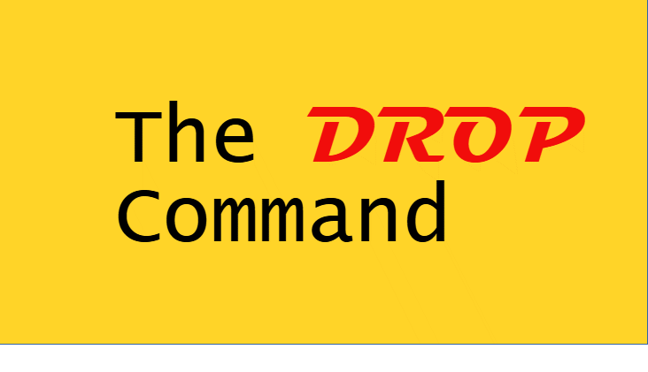 drop command