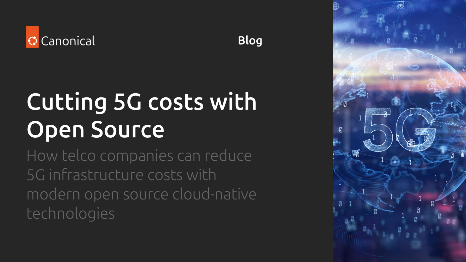 How telco companies can reduce 5G infrastructure costs with modern open ...