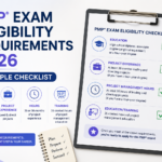 PMP Exam Eligibility Requirements 2026: A Complete, Simple Checklist
