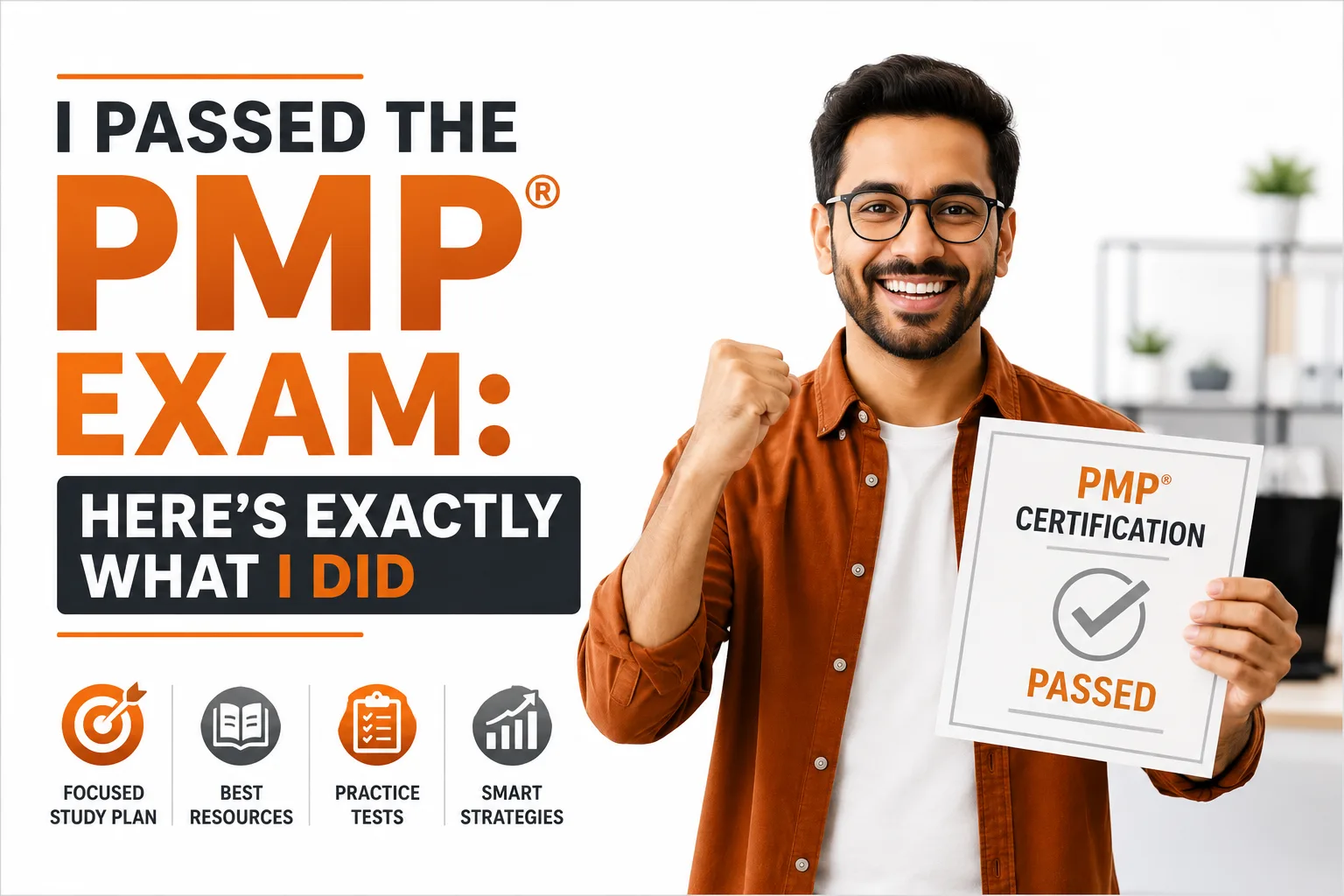 I Passed the PMP Exam: Here’s Exactly What I Did
