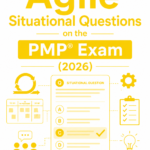 How to Answer Agile Situational Questions on the PMP Exam (2026)