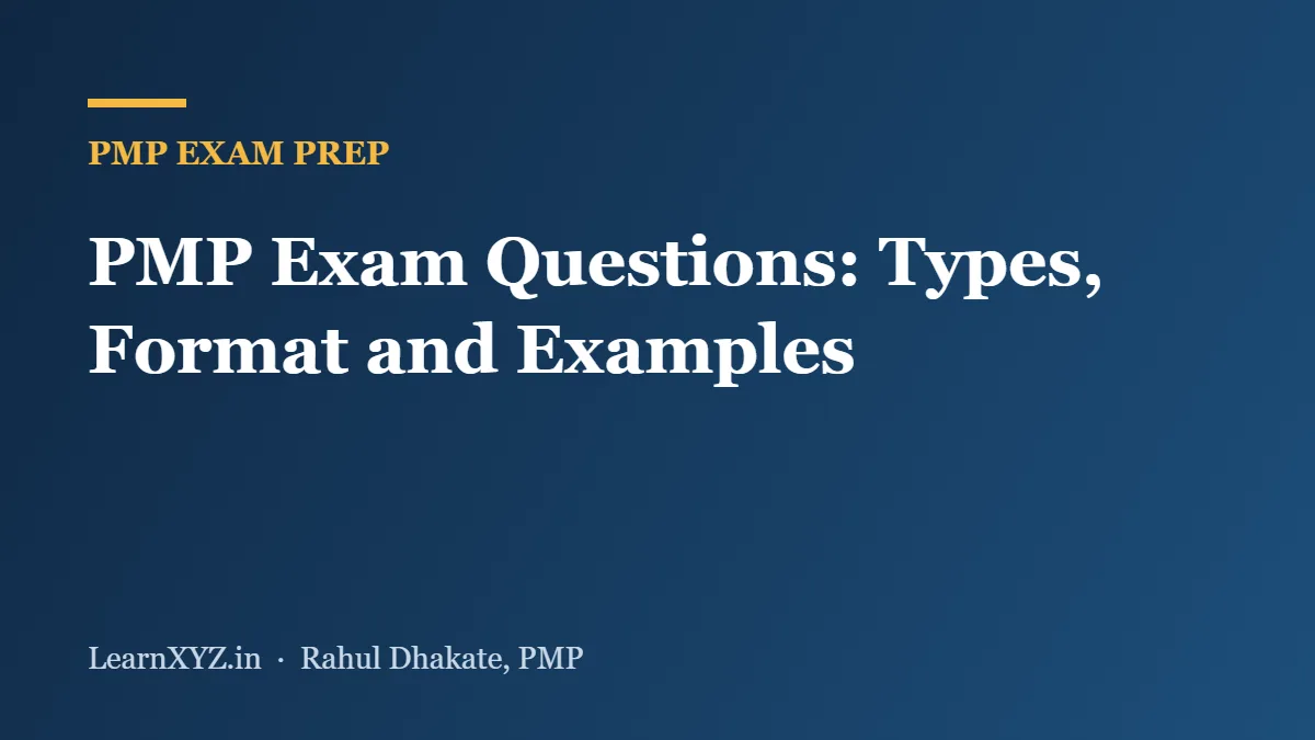 PMP Exam Questions: Types, Format and Examples