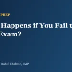 What Happens if You Fail the PMP Exam?