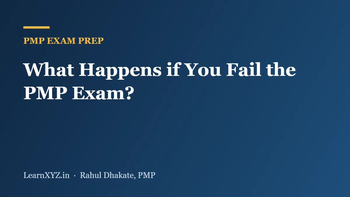 What Happens if You Fail the PMP Exam?